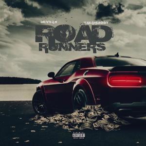 ROAD RUNNERS (Explicit)