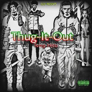 Thug-It-Out (Explicit)