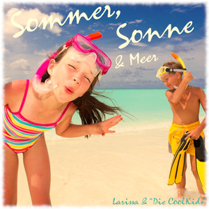 Sommer, Sonne und Meer (Chill Version)