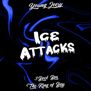 Ice Attacks (Electronic) [Explicit]