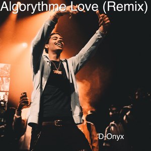 Algorythme Love (Remix)