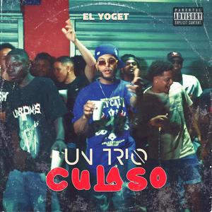 Un Trio (Culaso) (feat. El Yoget)
