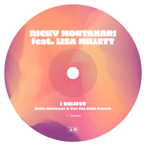 I Believe (Ricky Montanari & Dan Vya 2024 ReWork)