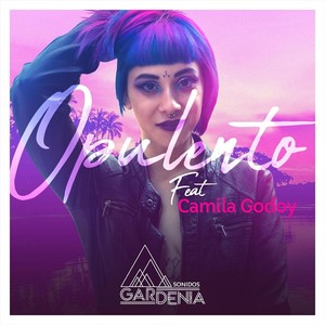 Opulento (feat. Camila Godoy)