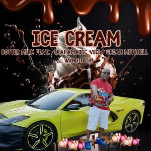 Ice Cream (feat. URiAh MiTCHELL, Trapamatic Vell & Wyndie Oh!) [Explicit]