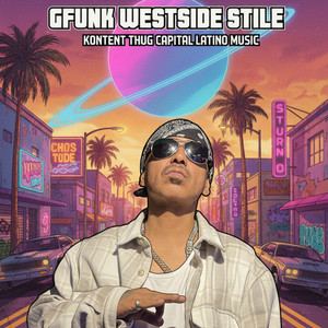 GFUNK WESTSIDE STILE (Explicit)