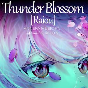 Thunder Blossom [Raiou] (COVER版)