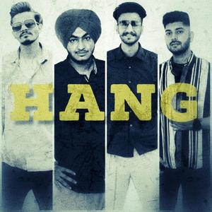 Hang (feat. Rimi Maxx, Gagan Jatana & Ravinder Saini)