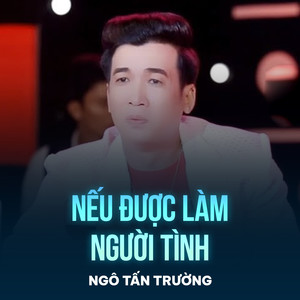 Nếu Được Làm Người Tình