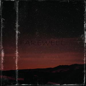 Farewell (Prod. by Hxrxkiller)