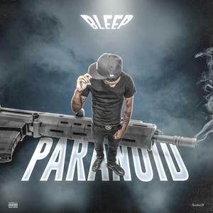 Paranoid (Explicit)