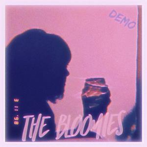 The Bloomies - When I'm Sober (Explicit)