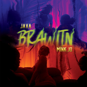 Brawlin (Explicit)