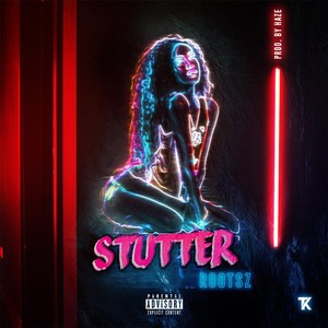 Stutter (Explicit)