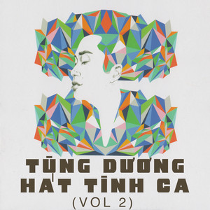 Tùng Dương Hát Tình Ca (Vol. 2)