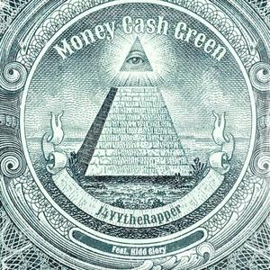 Money Cash Green (feat. Kidd Glory) [Explicit]