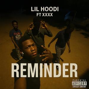 REMINDER (feat. XXXX) (Explicit)