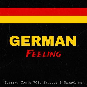 German Feeling (feat. Costa 708, Samuel sa & Fanroza)