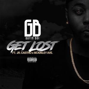 Get Lost (feat. Jr Castro & Mckinley Ave) [Explicit]