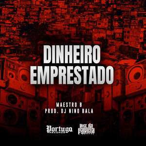 Dinheiro Emprestado (Explicit)