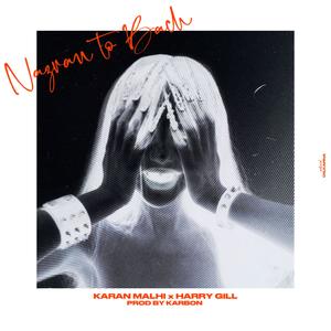 Nazran To Bach (feat. Harry Gill & Karan Malhi)
