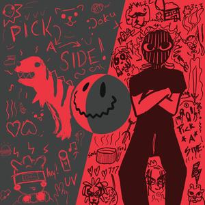 pick a side !!! (feat. overpade) (Explicit)