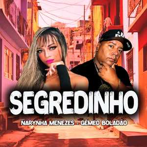 Segredinho (Explicit)