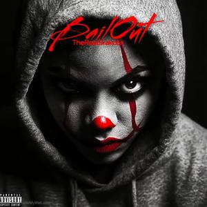 Bailout (Remix) [Explicit]