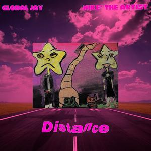 Distance (feat. Global Jay) (Explicit)
