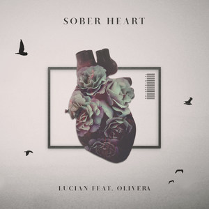 Sober Heart(feat. Olivera)