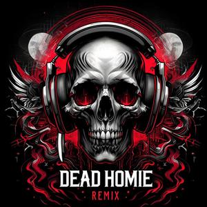 Dead Homie (feat. iamKiáran) [Remix] [Explicit]