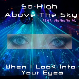 When I Look Into Your Eyes (feat. Nathalie M) - Single