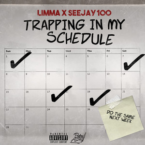 Trapping In My Schedule (Explicit)