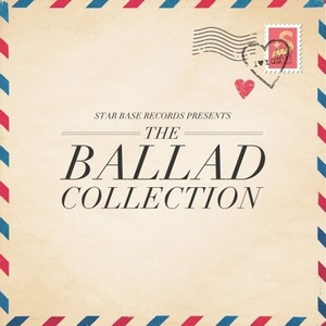 Star Base Records Presents the Ballad Collection