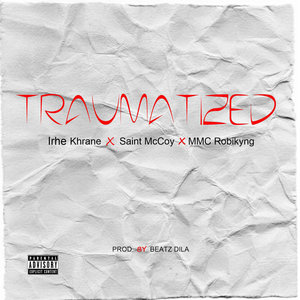 Traumatized (Explicit)