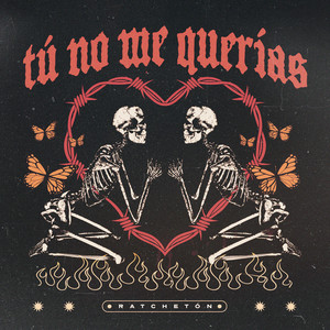 Tú No Me Querías (Explicit)