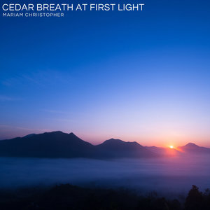 Cedar Breath at First Light
