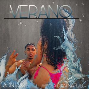 Verano (feat. ADN Lee) [Explicit]