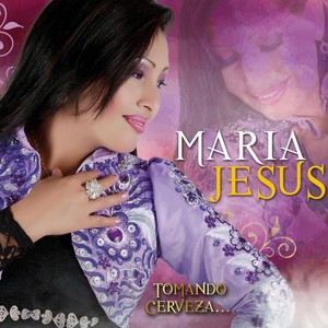 Maria Jesus - Haz Herido Mi Corazón