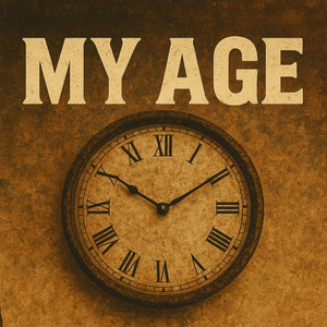 My Age (Explicit)