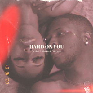 HARD ON YOU