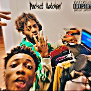 Pocket Watchin' (Explicit)