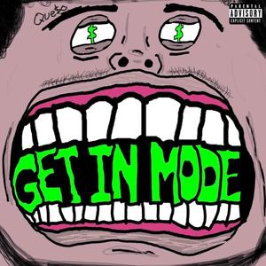 Get In Mode (Explicit)