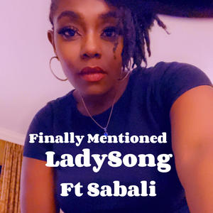 Finally Mentioned (feat. Sabali) [Explicit]