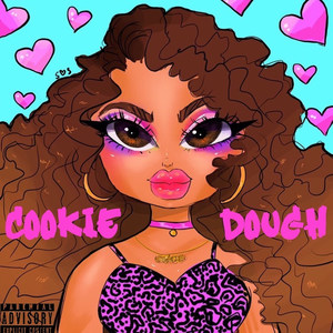 Cookie Dough (Explicit)