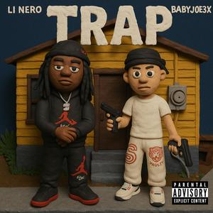 Trap (feat. Li Nero) (Explicit)