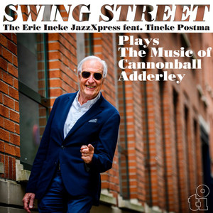 Swing Street - Plays The Music of Cannonball Adderley