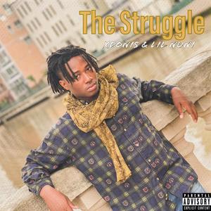 The Struggle(feat. Lil Nuni) (Explicit)