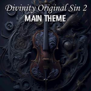 Main Theme (from "Divinity Original Sin 2") (for Piano and Viola)