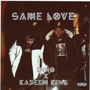 Same Love (feat. Kadeem King) [Explicit]